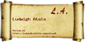 Ludwigh Atala névjegykártya